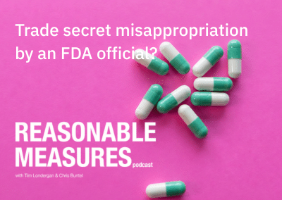 Episode 2: Trade secret misappropriation by an FDA official?