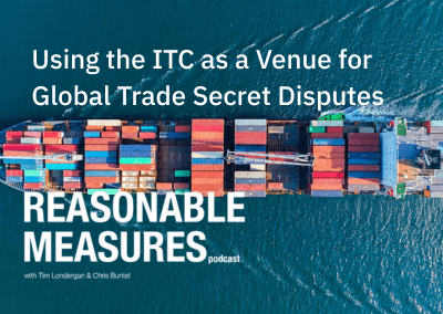 Episode 4: Using the ITC as a Venue for Global Trade Secret Disputes