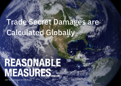 Episode 10: Trade Secret Damages are Calculated Globally