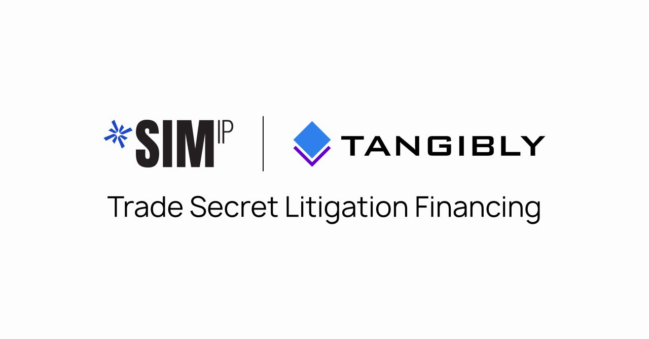 SIM IP and Tangibly Launch Trade Secret Litigation Financing Partnership