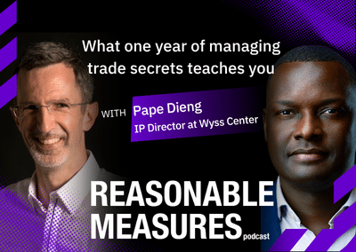 Episode 25: What one year of managing trade secrets teaches you